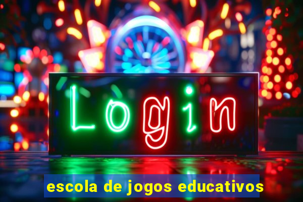 escola de jogos educativos